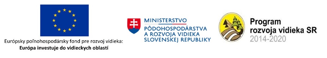 Európsky poľnohospodársky fond pre rozvoj vidieka: Európa investuje do vidieckych oblastí. Program rozvoja vidieka 2014-2020. Ministerstvo pôdohospodárstva a rozvoja vidieka Slovenskej republiky.